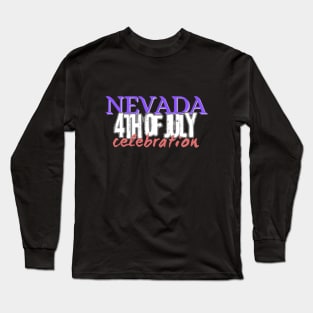 4th of july nevada Long Sleeve T-Shirt